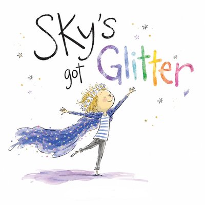 Cover of Sky's Got Glitter
